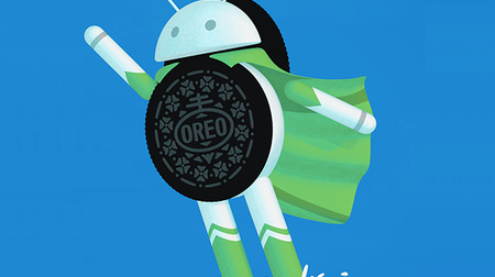 スマホの動作を超高速にする「Android 8.0 Oreo」登場―起動時間は半分に